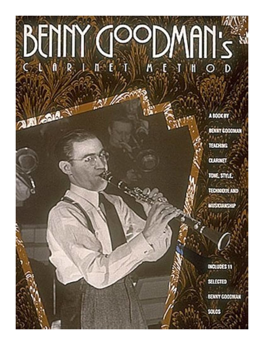 Benny Goodman's Clarinet Method