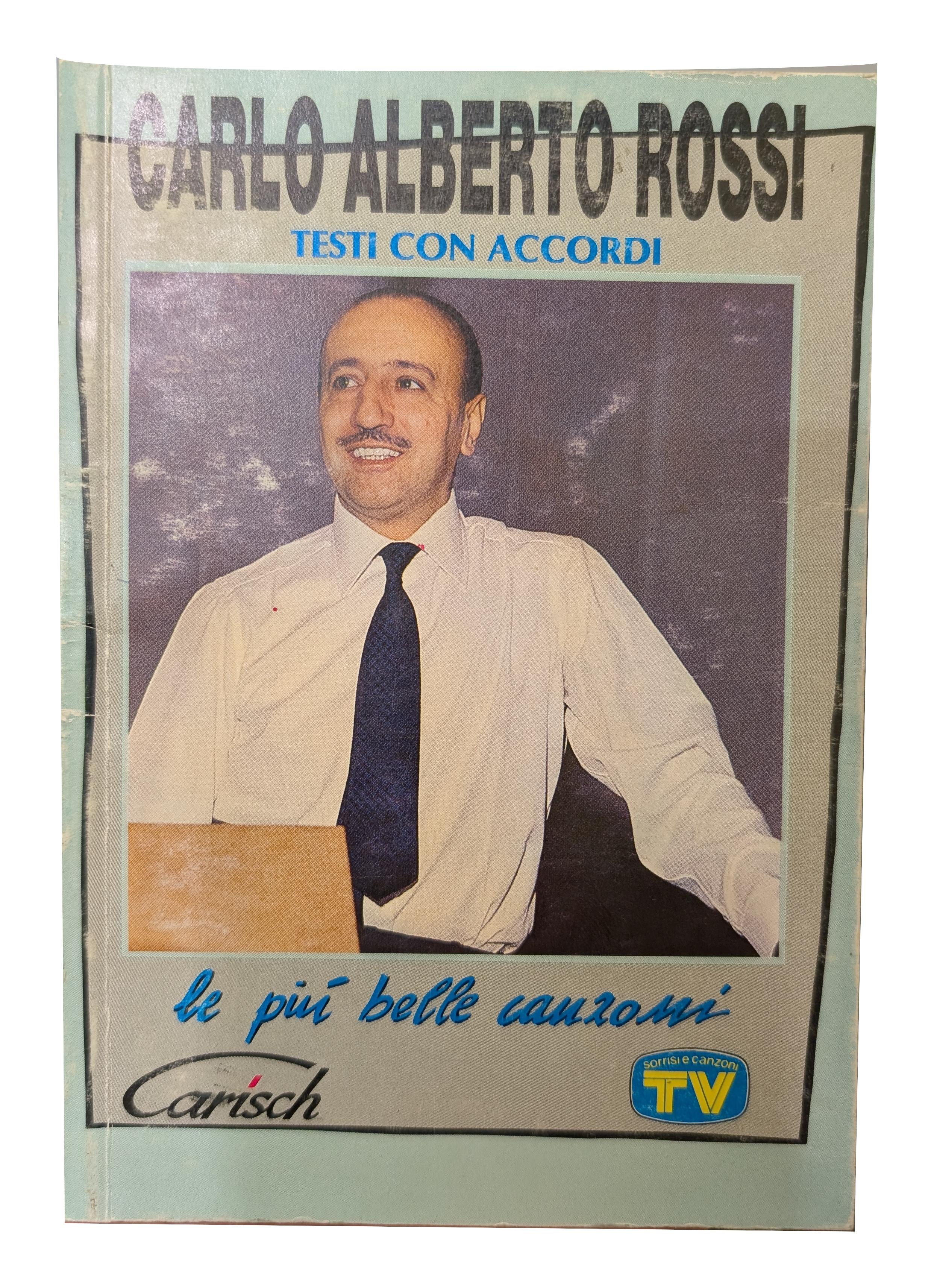 Carlo Alberto Rossi: Le più belle canzoni