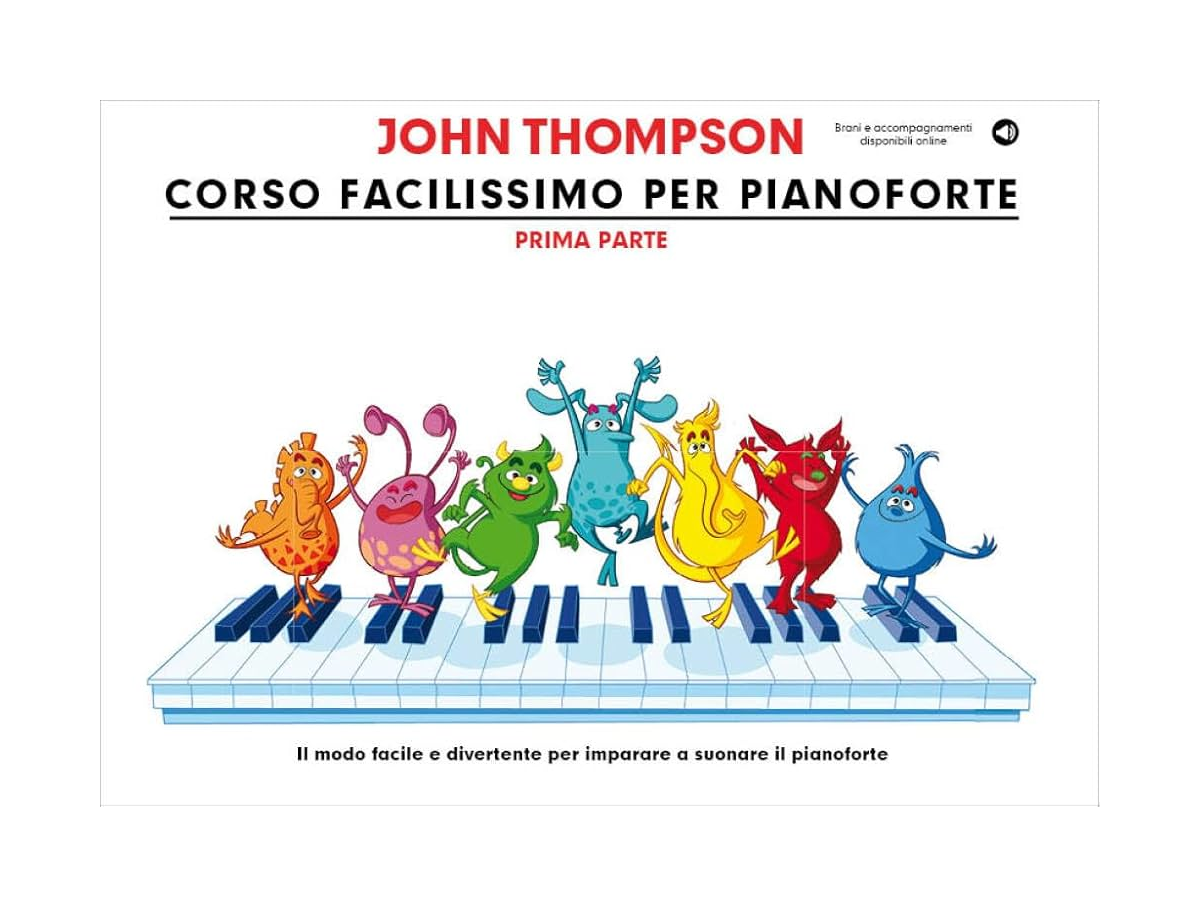 Corso Facilissimo per Pianoforte: Prima Parte