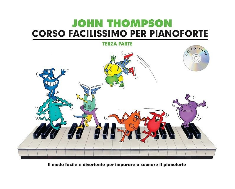 Corso Facilissimo per Pianoforte: Parte Terza