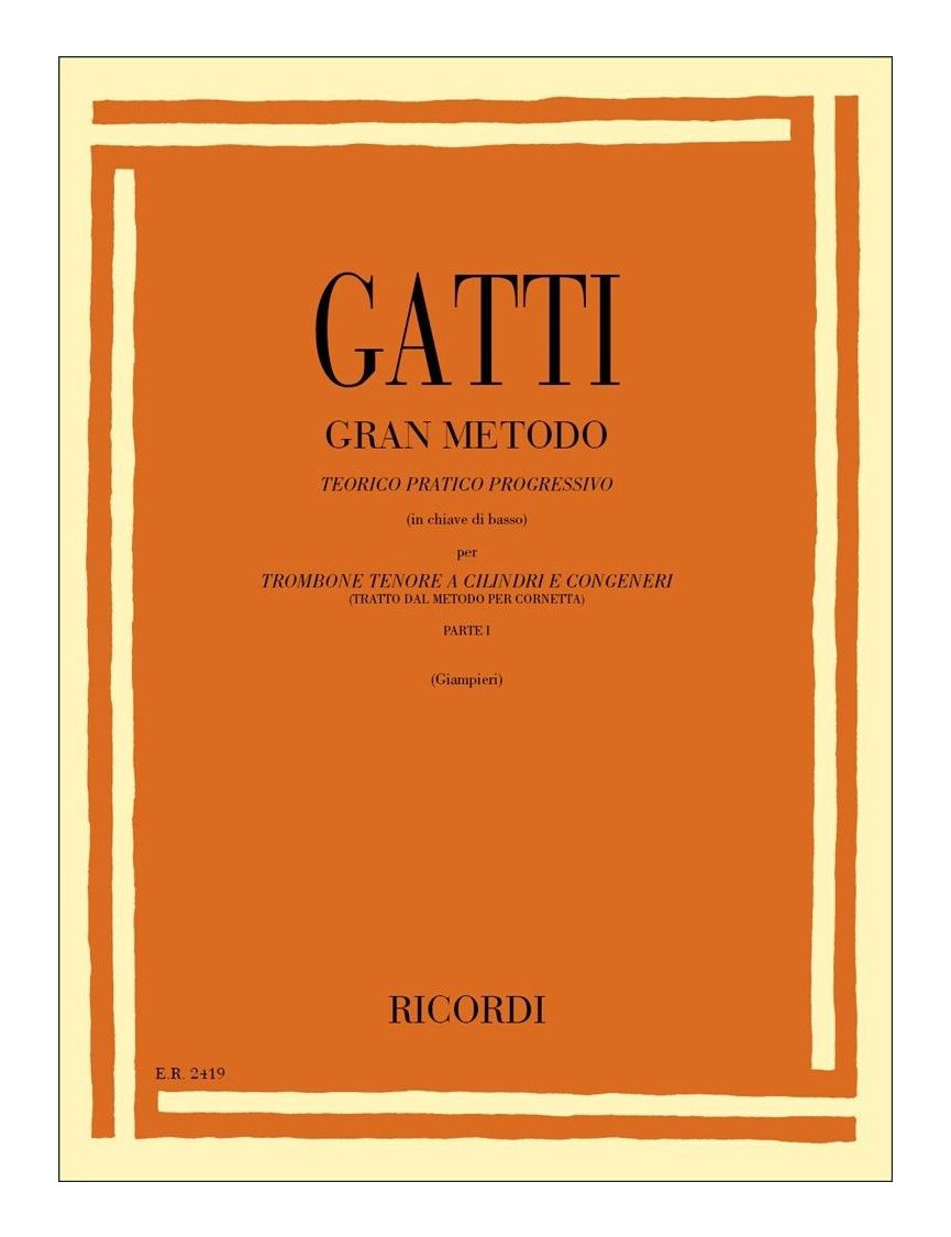 GATTI Gran Metodo (Trombone Tenore)