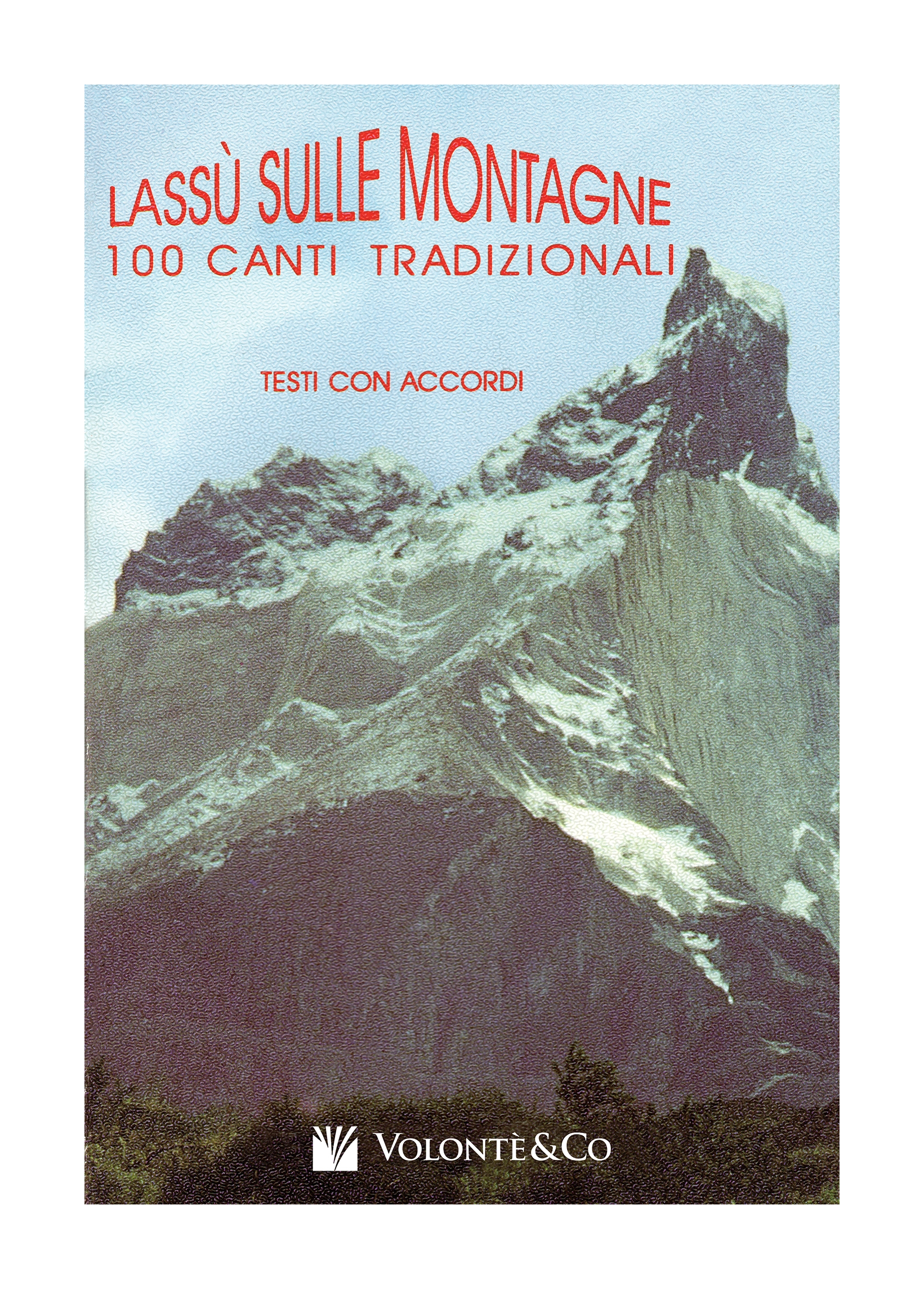 Lassù Sulle Montagne