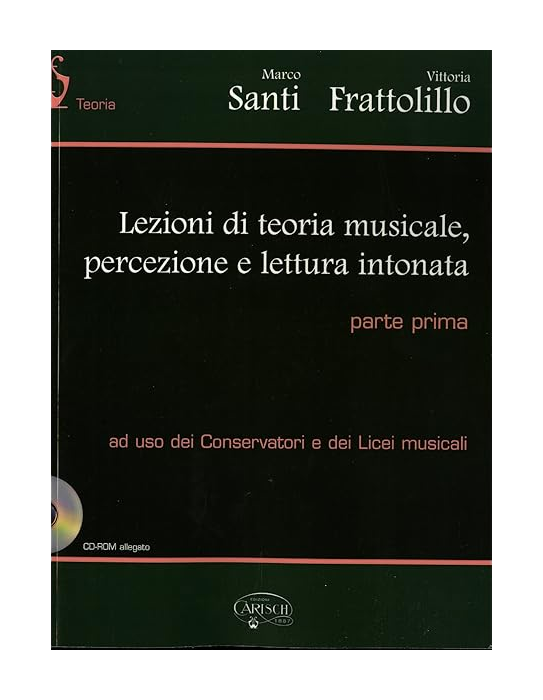 Lezioni di teoria musicale, percezione e lettura intonata Parte Prima