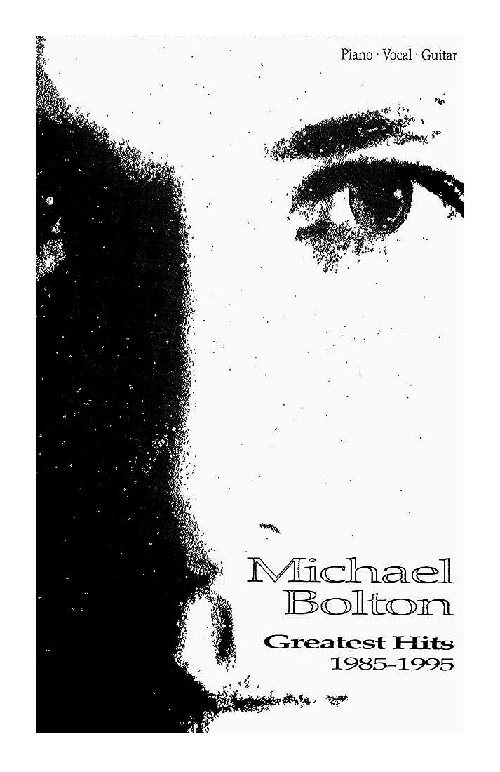 Michael Bolton: Greatest Hits 1985-1995