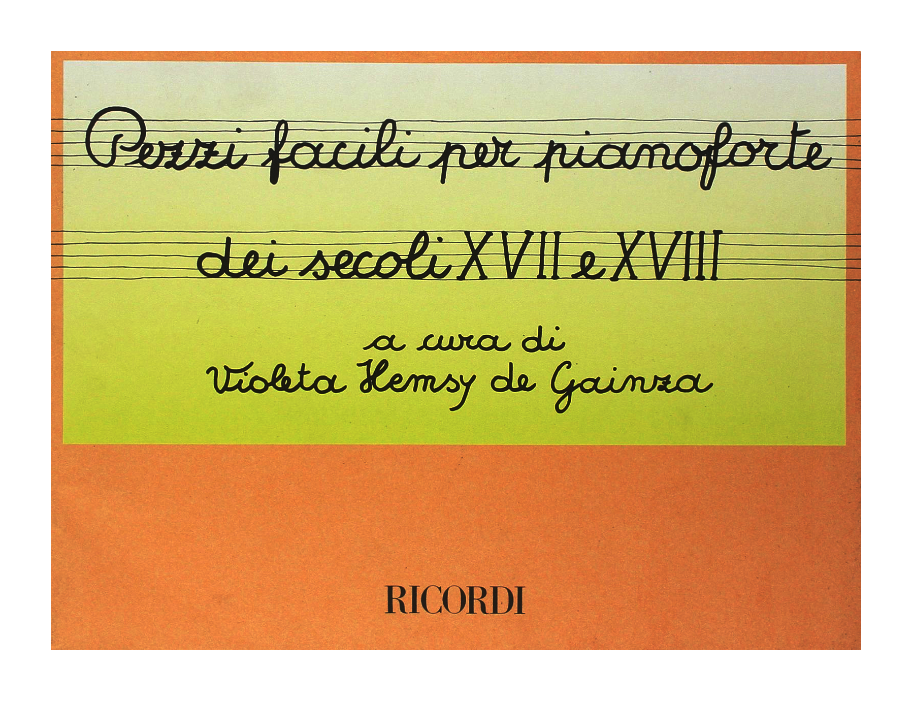 Pezzi Facili per Pianoforte dei Secoli XVII e XVIII