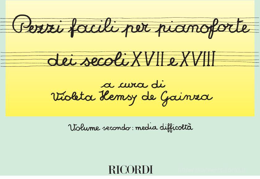 Pezzi Facili per Pianoforte dei Secoli XVII e XVIII Vol.2