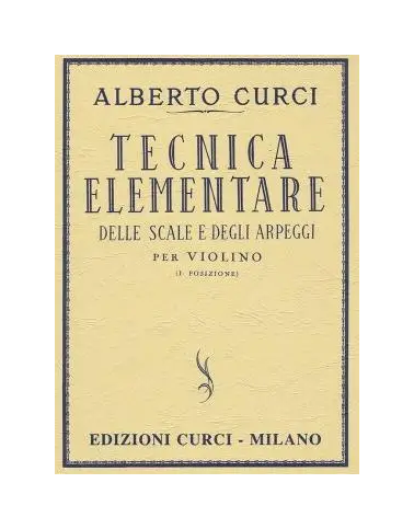 Tecnica Elementare delle Scale e Degli Arpeggi per Violino (1 Posizione)