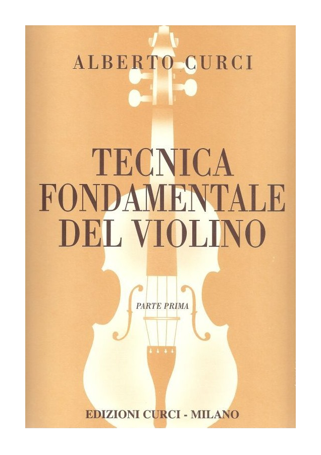 Tecnica Fondamentale del Violino (Parte Prima)