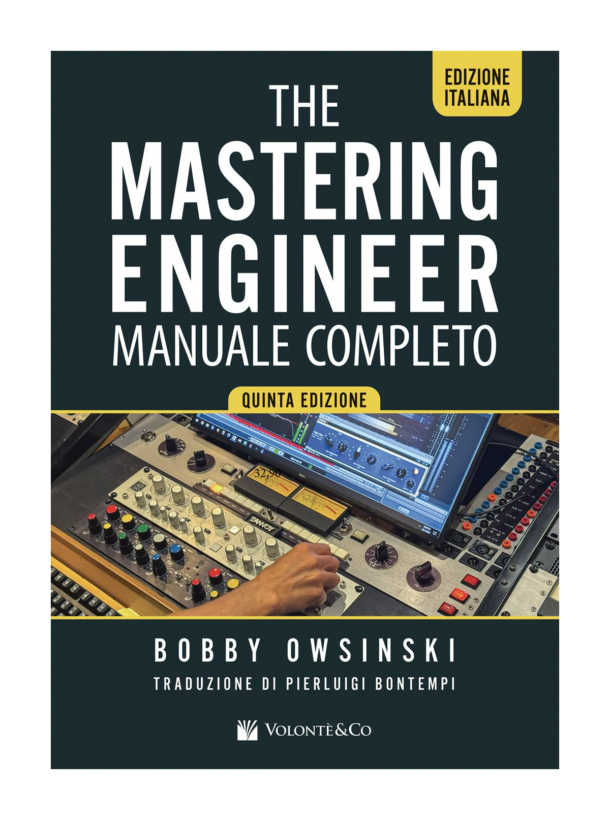 The Mastering Engineer: Manuale Completo
