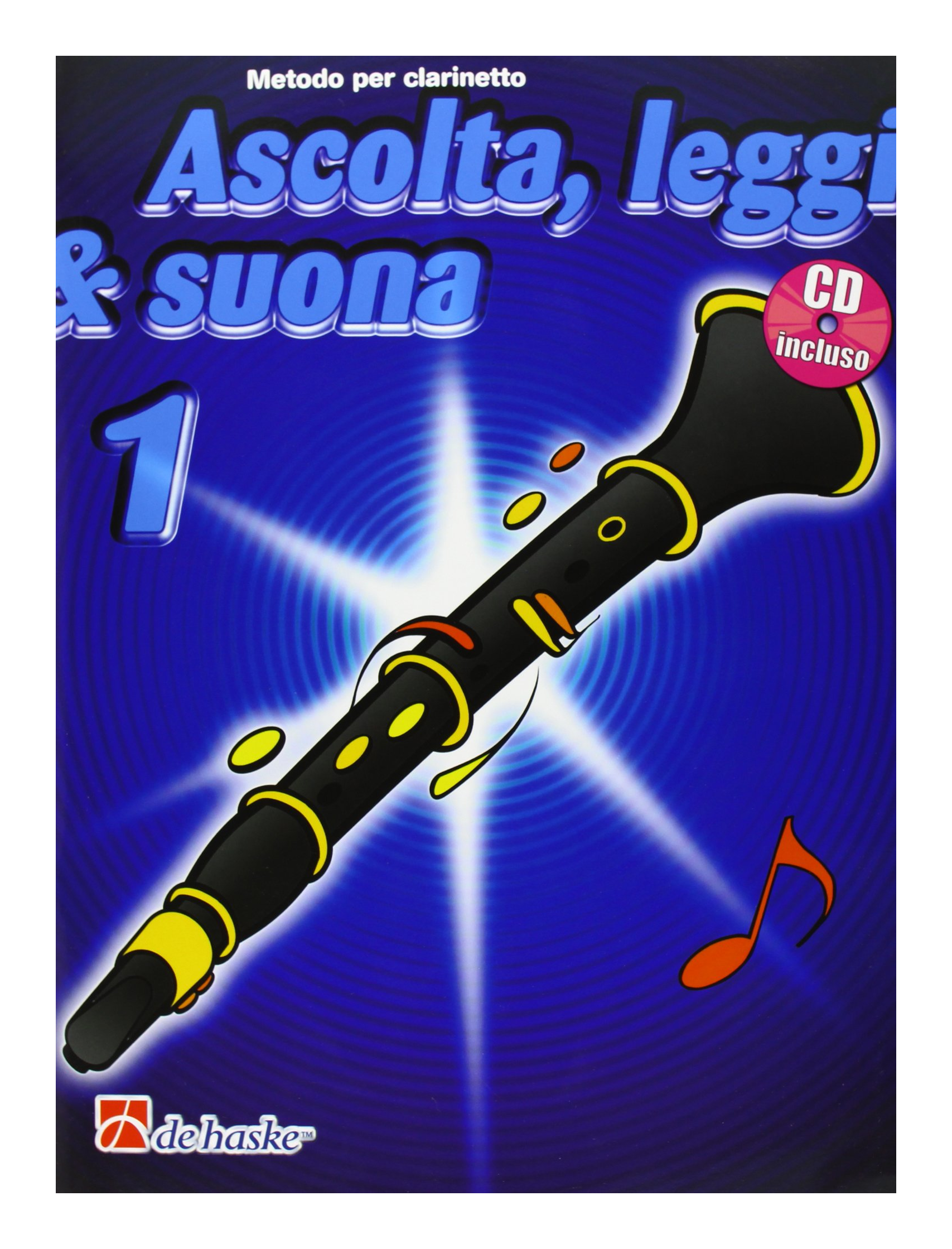Ascolta, Leggi & Suona 1 Clarinetto