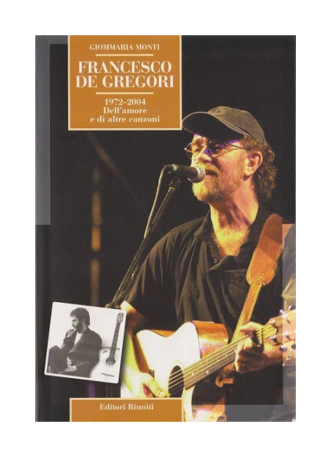 Francesco De Gregori 1972-2004 Dell'Amore