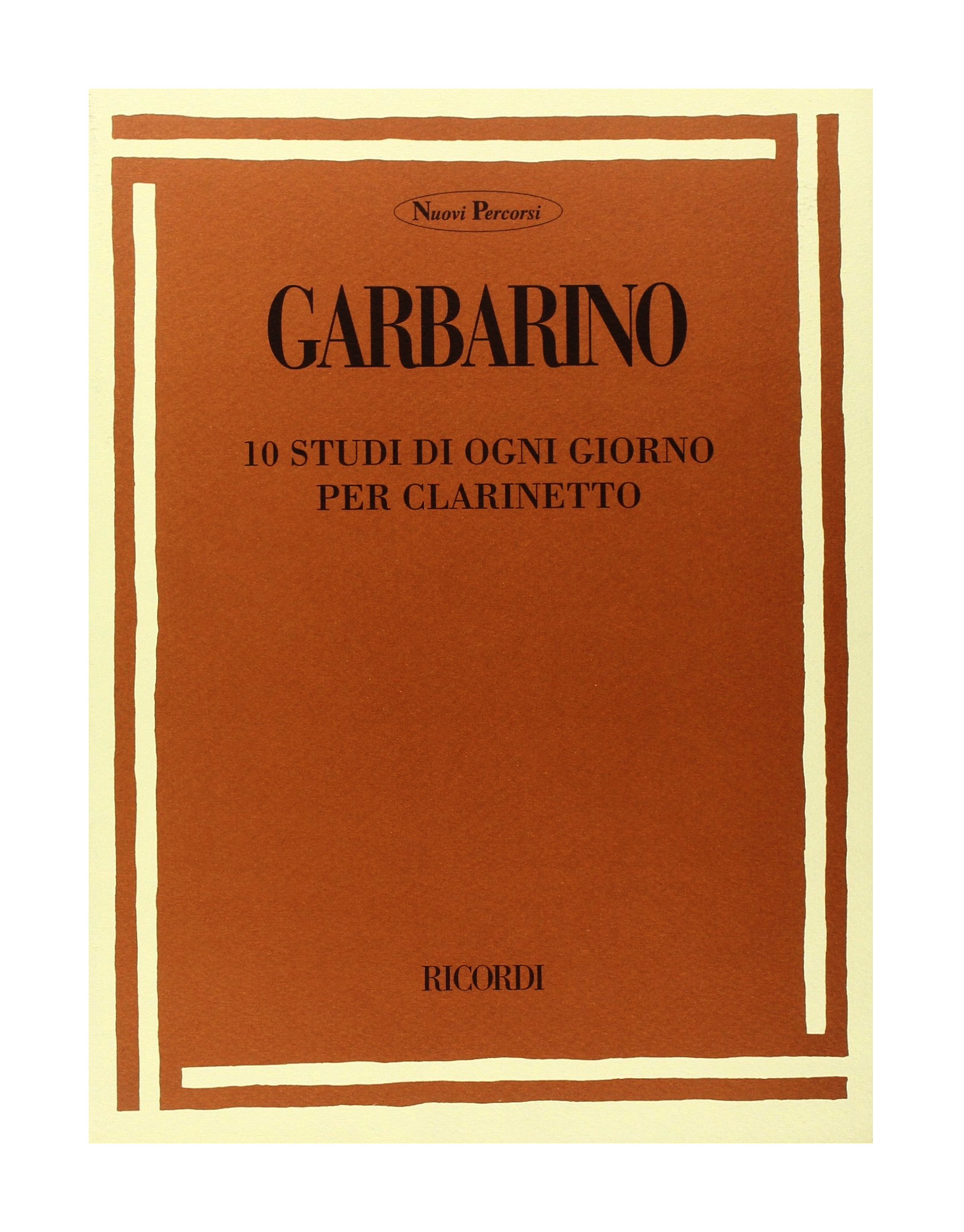 GARBARINO 10 Studi di Ogni Giorno per Clarinetto