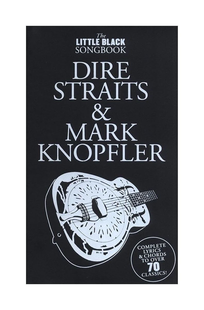 The Little Black Songbook: Dire Straits & Mark Knopfler